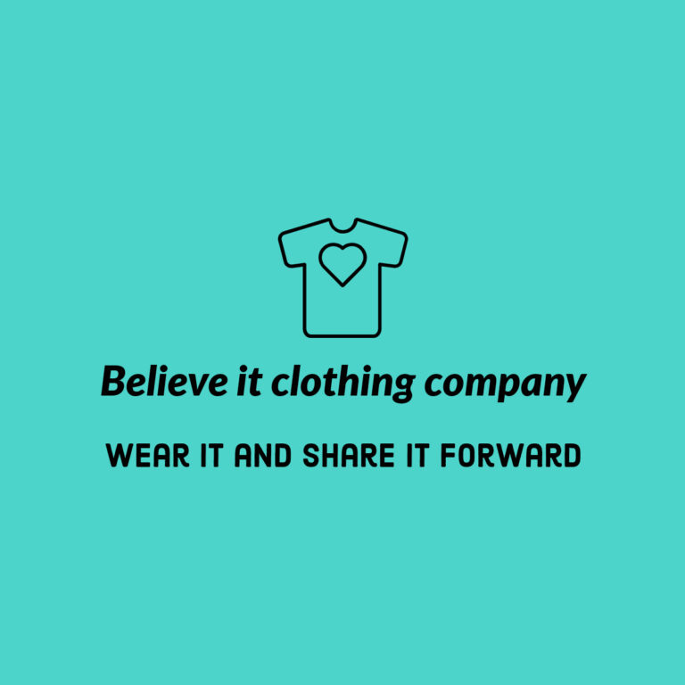 Believe It Clothing Company